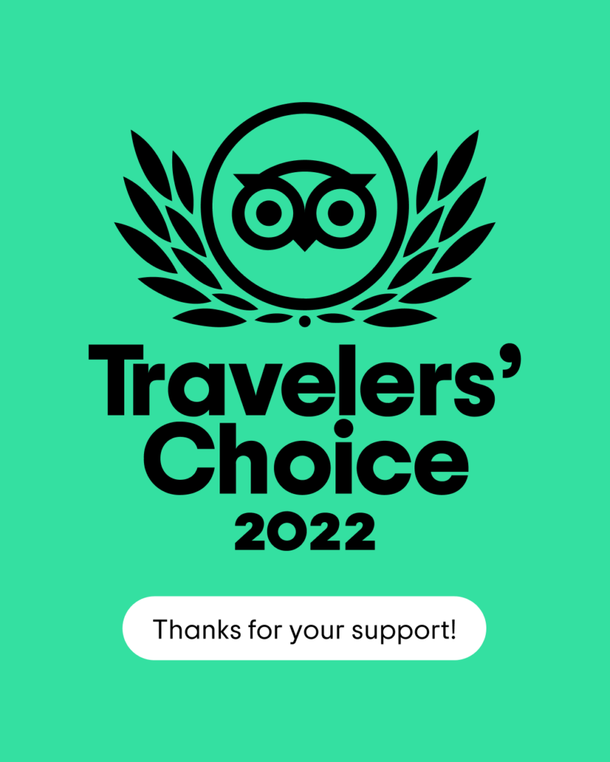 Awarded in the TripAdvisor Traveller’s Choice Awards 2022